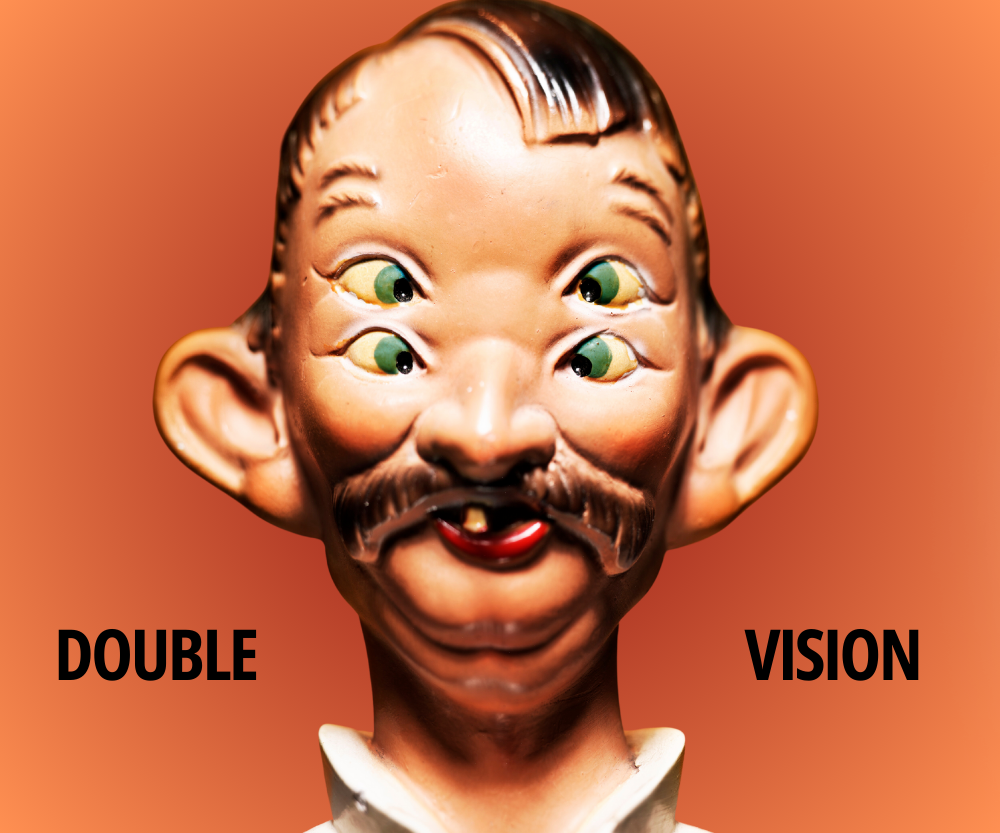 Double Vision